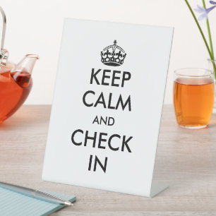Keep calm and check in funny counter pedestal sign