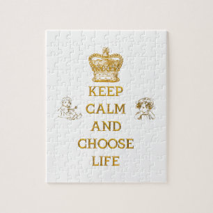 Keep Calm and Choose Life Jigsaw Puzzle