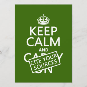 Keep Calm and Cite Your Sources (in any colour) Invitation