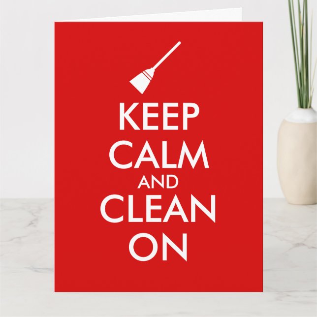 Keep Calm and Clean On Broom Custom Card (Front)