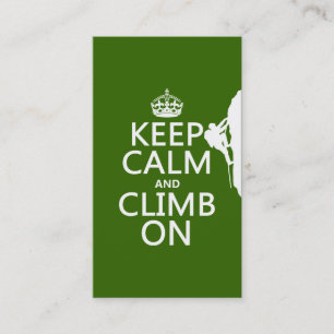 Keep Calm and Climb On (customisable colour) Business Card