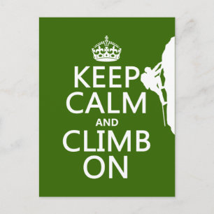 Keep Calm and Climb On (customisable colour) Postcard