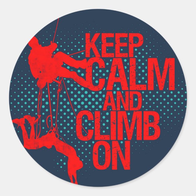 Keep Calm and Climb On Mountain Climbing Sticker (Front)