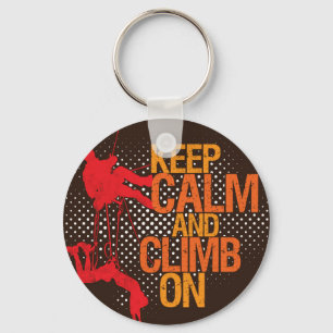 Keep Calm and Climb On Rock Climbing Keychain