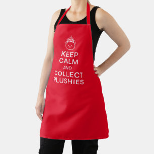 Keep Calm And Collect Plushies   Funny Cute Quote Apron