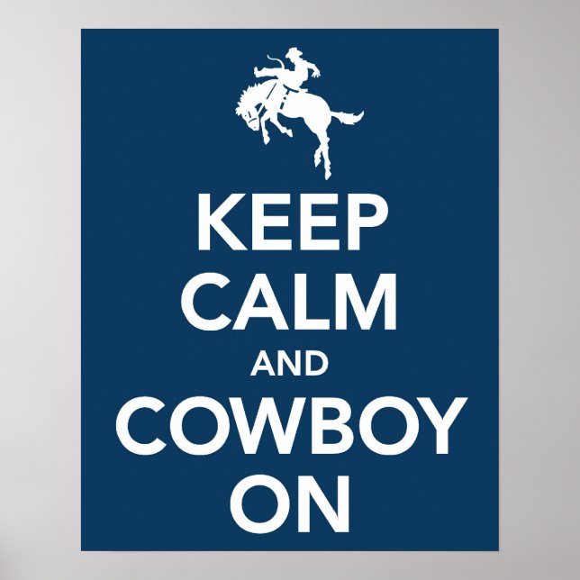 Keep Calm and Cowboy On Poster (Front)