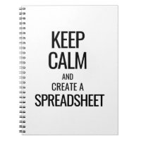 Keep Calm and Create a Spreadsheet - Excel