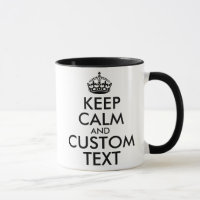 Keep Calm and Create Your Own Make Add Text Here