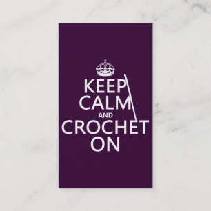 Keep Calm and Crochet On Business Card