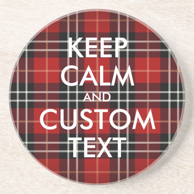 Keep Calm and Customise this Red Plaid Coaster (Front)