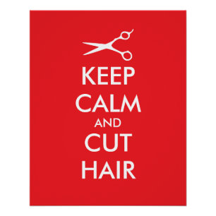 Keep calm and cut hair poster for hair salon