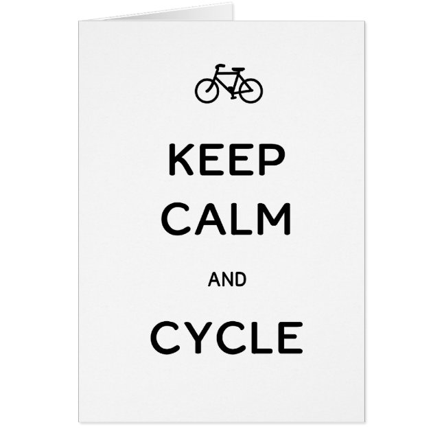 Keep Calm and Cycle Greeting Card (Front)