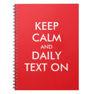 Keep Calm and Daily Text On JW  Notebook