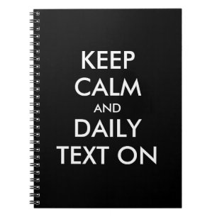 Keep Calm and Daily Text On JW Notebook