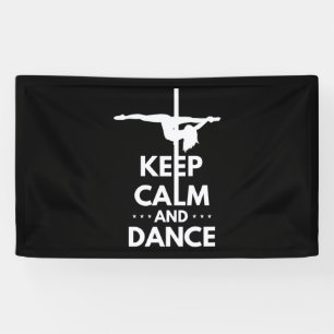 Keep Calm And Dance Banner