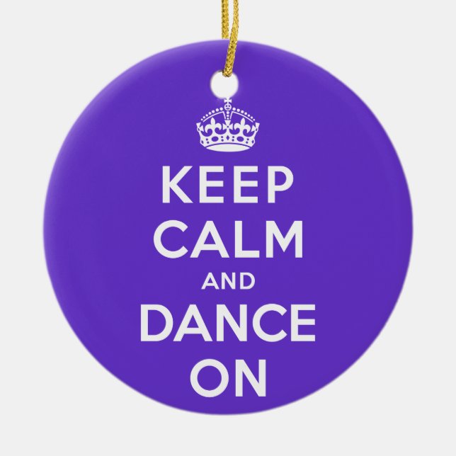 Keep Calm and Dance On Ceramic Tree Decoration (Front)