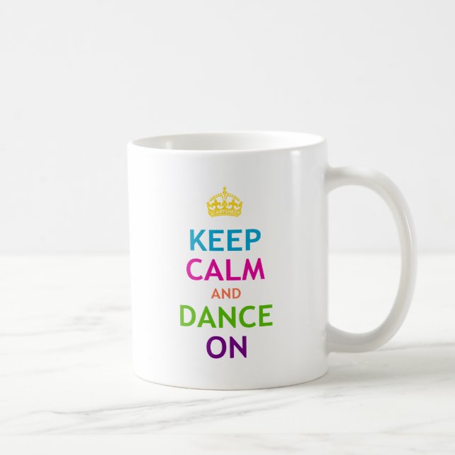 Keep Calm and Dance On Coffee Mug (Right)