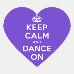 Keep Calm and Dance On Heart Sticker