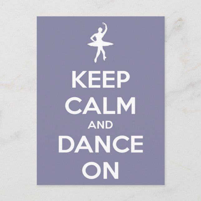 Keep Calm and Dance On Lavender Postcard (Front)