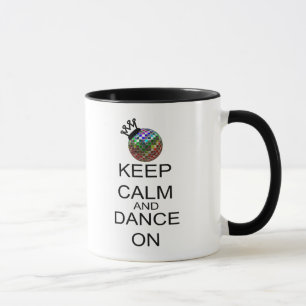 Keep Calm And Dance On Mug