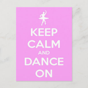 Keep Calm and Dance On Pink Postcard