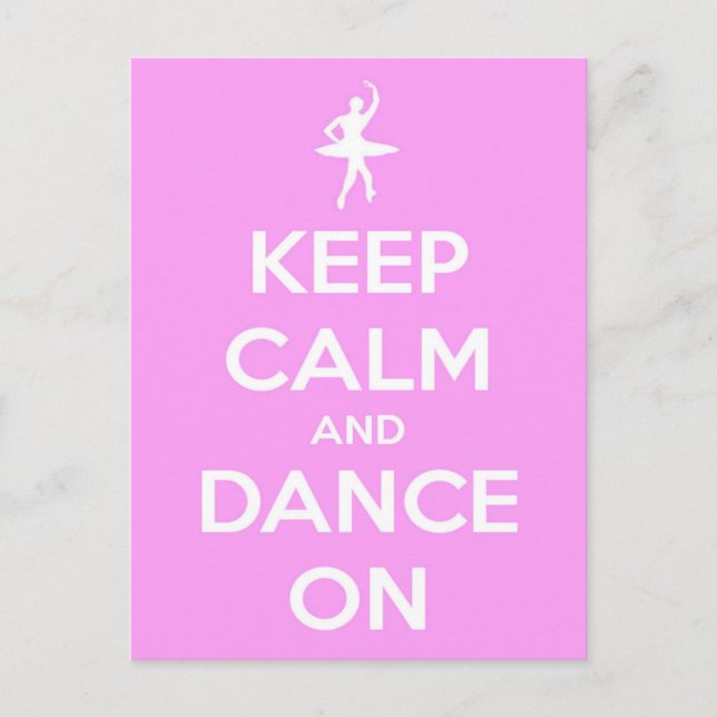 Keep Calm and Dance On Pink Postcard (Front)