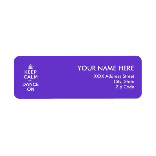 Keep Calm and Dance On Return Address Label
