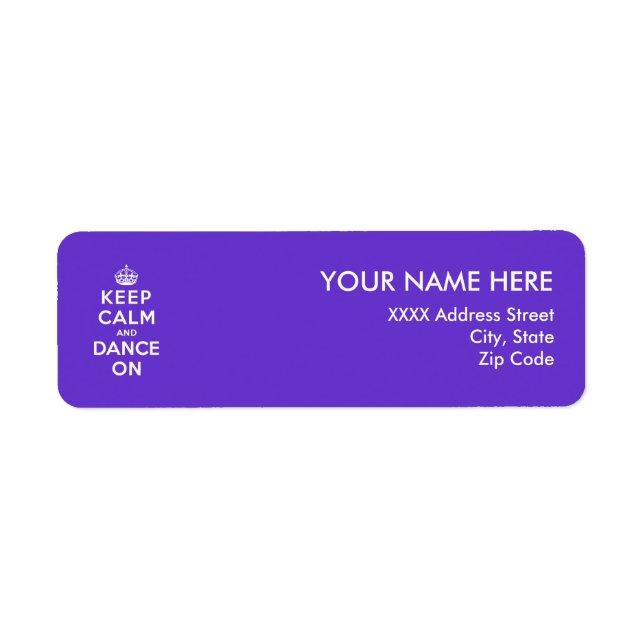 Keep Calm and Dance On Return Address Label (Front)