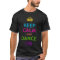 Keep Calm and Dance On