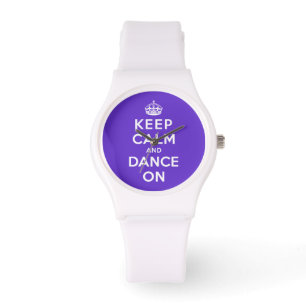 Keep Calm and Dance On Watch