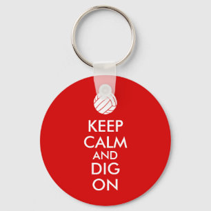 Keep Calm and Dig On Volleyball Sports Lovers Key Ring