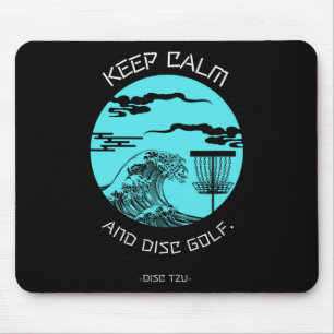 Keep Calm And Disc Golf Inner Peace The Way Of Dis Mouse Pad
