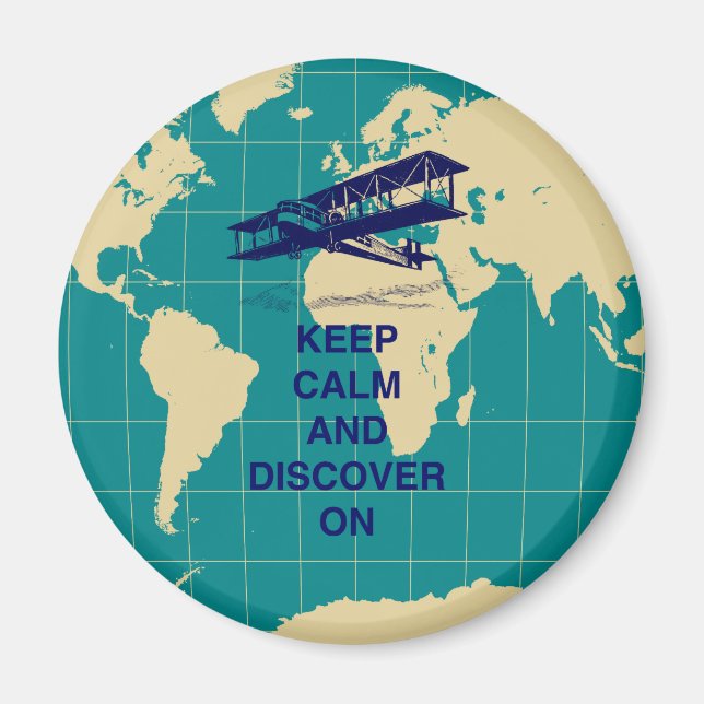 Keep Calm and Discover On motivational fun print Magnet (Front)