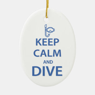 Keep calm and dive ceramic ornament