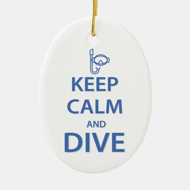 Keep calm and dive ceramic ornament (Front)