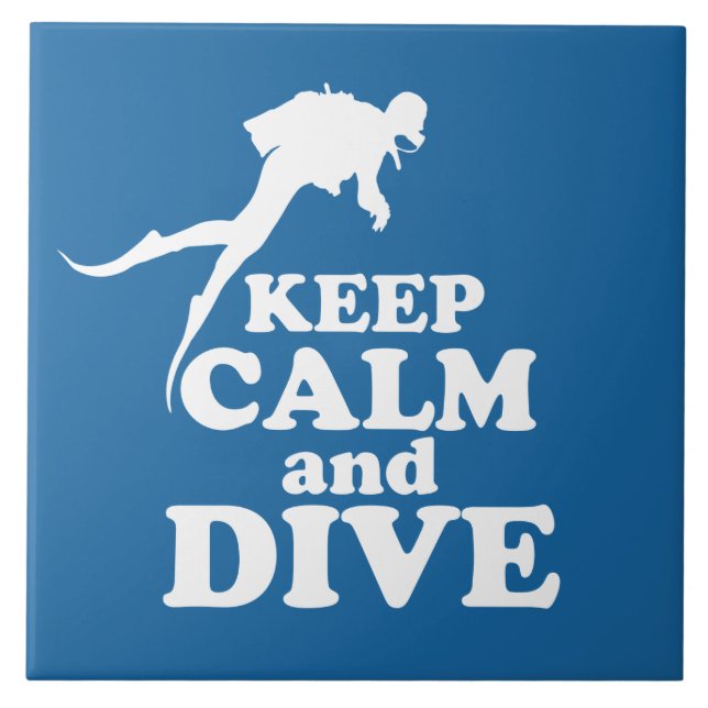 Keep calm and dive ceramic tile (Front)