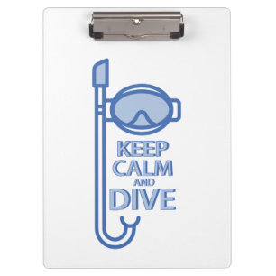 Keep calm and dive clipboard