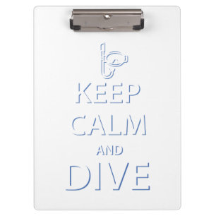 Keep calm and dive clipboard