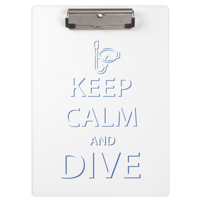 Keep calm and dive clipboard (Front)