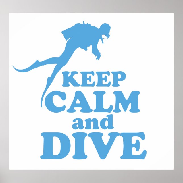 Keep calm and dive poster (Front)