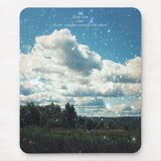 Keep Calm and do not Compare Yourself with Others Mouse Pad (Front)