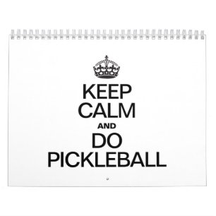 KEEP CALM AND DO PICKLEBALL.ai Calendar