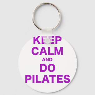 Keep Calm and Do Pilates Key Ring