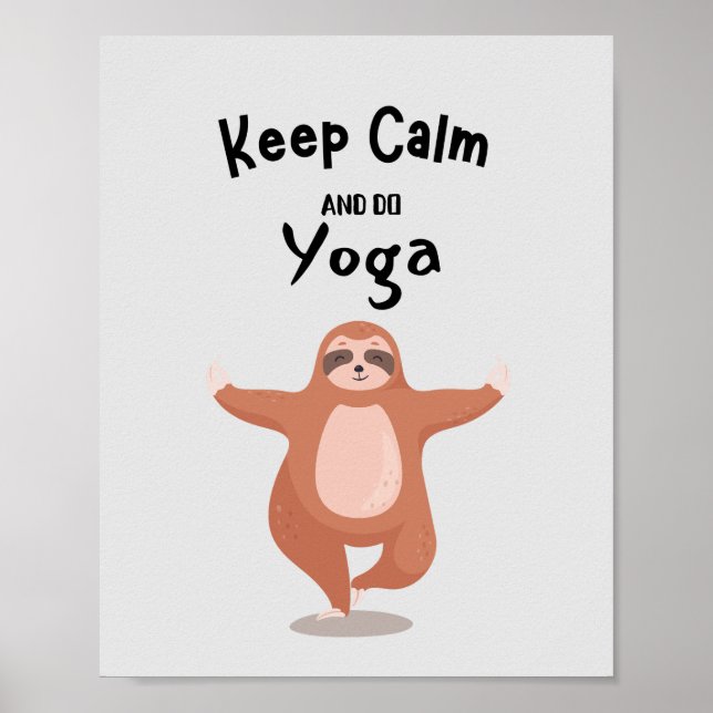 Keep Calm and Do Yoga Funny Poster (Front)