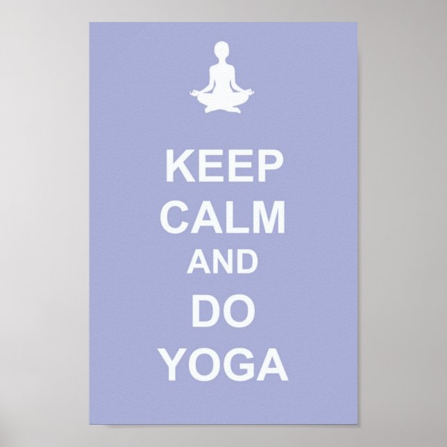 Keep Calm and Do Yoga Poster (Front)
