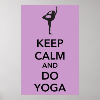 Keep Calm and do Yoga Poster