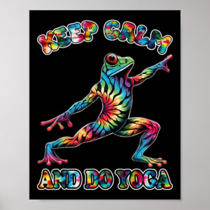 Keep Calm And Do Yoga Yoga Frog Tie Day Funny  Poster