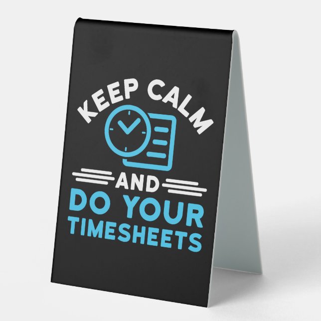 Keep Calm and Do Your Timesheets Funny Payroll HR (Front)