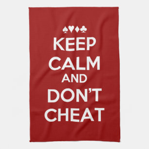 Keep Calm And Don't Cheat Tea Towel