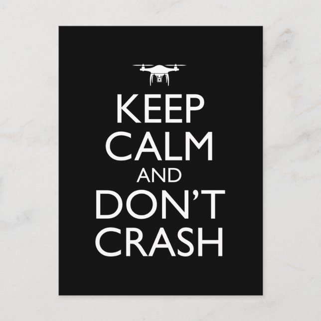 Keep Calm And Don't Crash Funny Drone Pilot Postcard (Front)